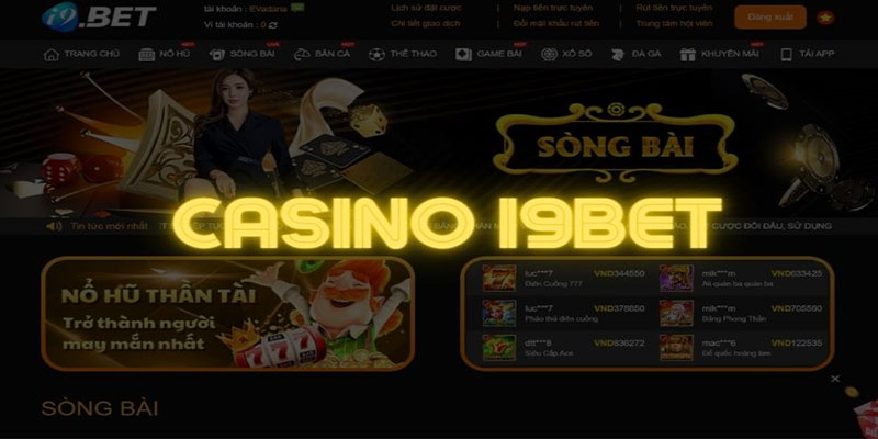 Top 4 Dòng Game Hot Tại Casino I9BET Dành Cho Bạc Thủ
